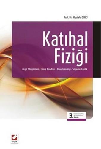 Katıhal Fiziği - Mustafa Dikici - Seçkin Yayıncılık