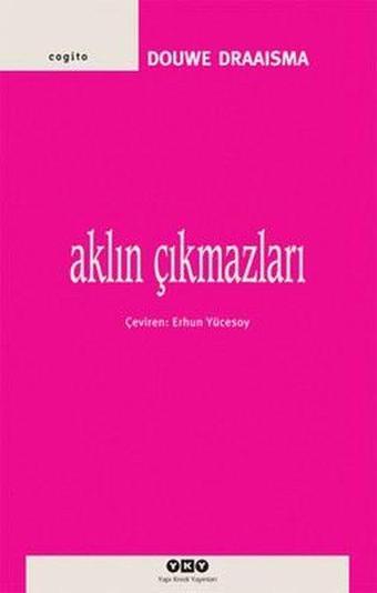 Aklın Çıkmazları - Douwe Draaisma - Yapı Kredi Yayınları