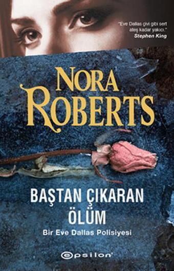 Baştan Çıkaran Ölüm - Nora Roberts - Epsilon Yayınevi