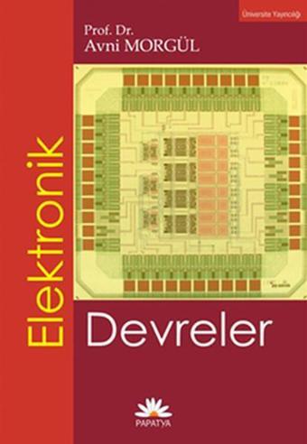 Elektronik Devreler - Avni Morgül - Papatya Bilim