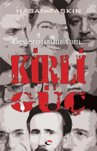 Kirli Güç - Hasan Taşkın - Callisto Kitap