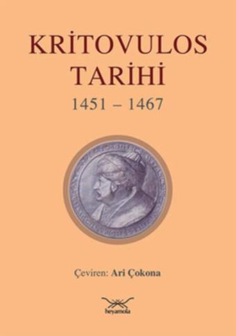 Kritovulos Tarihi 1451-1467 - Kritovulos  - Heyamola Yayınları