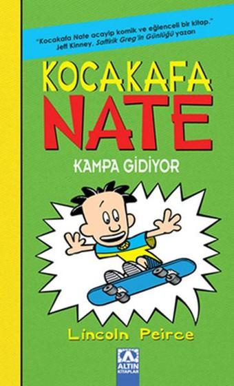 Kocakafa Nate Kampa Gidiyor - Lincoln Peirce - Altın Kitaplar