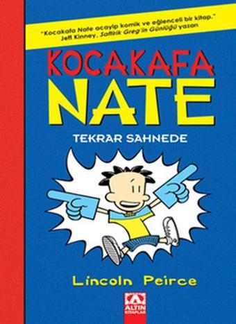 Kocakafa Nate Tekrar Sahnede - Lincoln Peirce - Altın Kitaplar