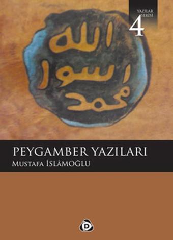 Peygamber Yazıları 4 - Düşün Yayınları