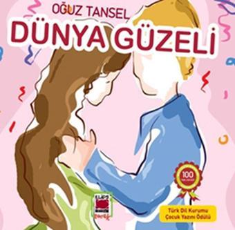 Dünya Güzeli - Oğuz Tansel - Elips Kitapları