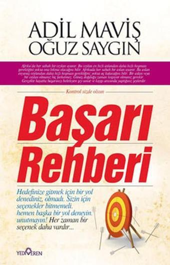 Başarı Rehberi - Adil Maviş - Yediveren Yayınları