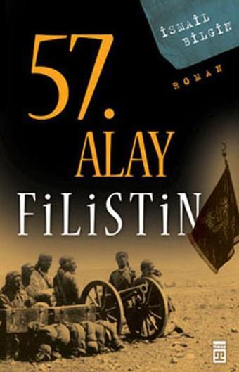 57. Alay Filistin - İsmail Bilgin - Timaş Yayınları