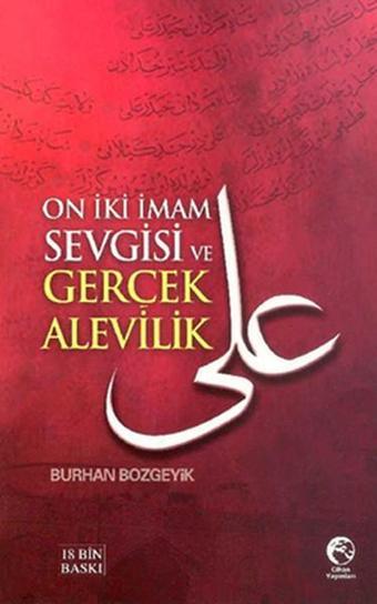 On İki İmam Sevgisi ve Gerçek Alevilik - Burhan Bozgeyik - Cihan Yayınları