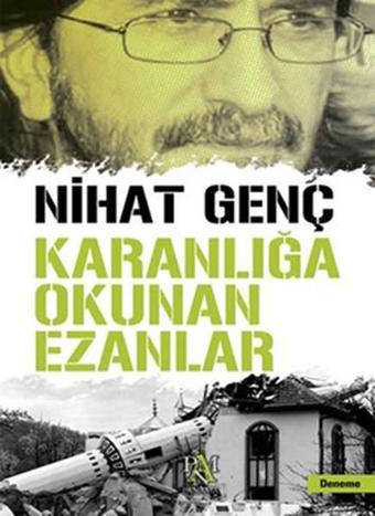 Karanlığa Okunan Ezanlar - Nihat Genç - Panama Yayıncılık