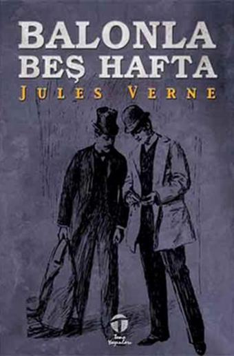 Balonla Beş Hafta - Tema Yayınları