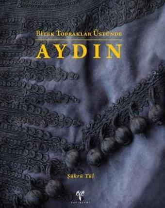 AYDIN - Bitek Topraklar Üstünde