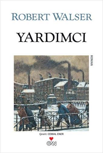 Yardımcı - Robert Walser - Can Yayınları