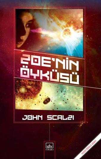 Zoe'nin Öyküsü - John Scalzi - İthaki Yayınları