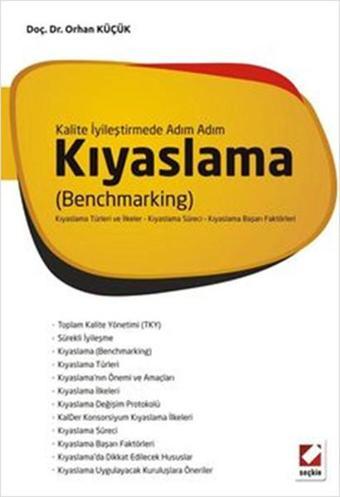 Kıyaslama ( Benchmarking ) - Orhan Küçük - Seçkin Yayıncılık