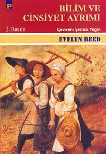 Bilim ve Cinsiyet Ayrımı - Evelyn Reed - Payel