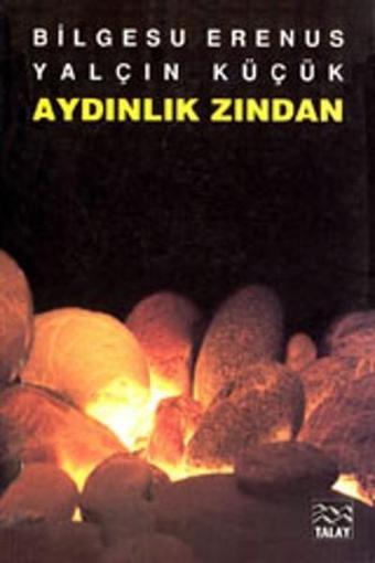 Aydınlık Zindan - Yalçın Küçük - Talay Yayınları