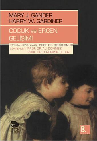 Çocuk Ve Ergen Gelişimi - Mary J. GANDER - İmge Kitabevi