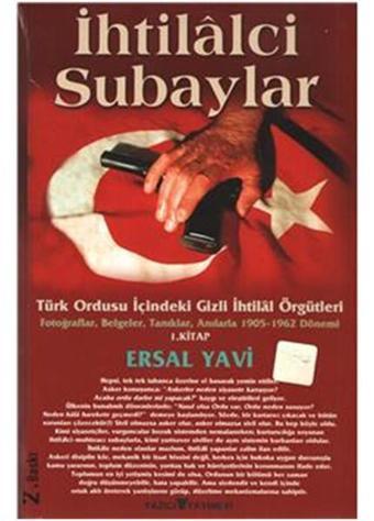 İhtilalci Subaylar 1 - Ersal Yavi - Yazıcı Yayınevi