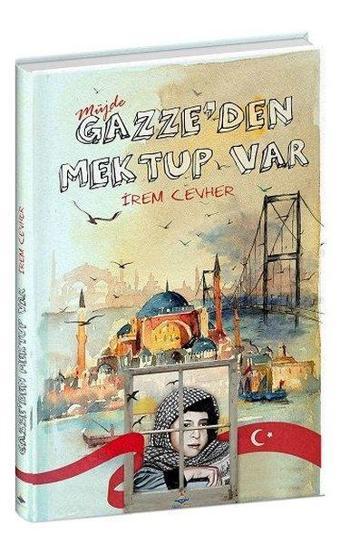 Gazzeden Mektup Var - İrem Cevher - AKSA