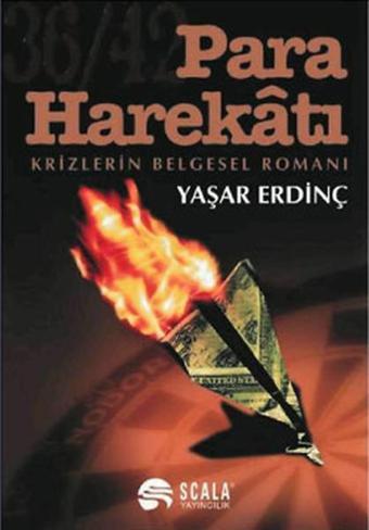 36/4 Para Harekatı - Yaşar Erdinç - Scala Yayıncılık