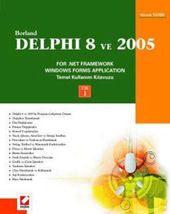 Borland Delphi 8 ve 2005-Cilt1 - Memik Yanık - Seçkin-Bilgisayar