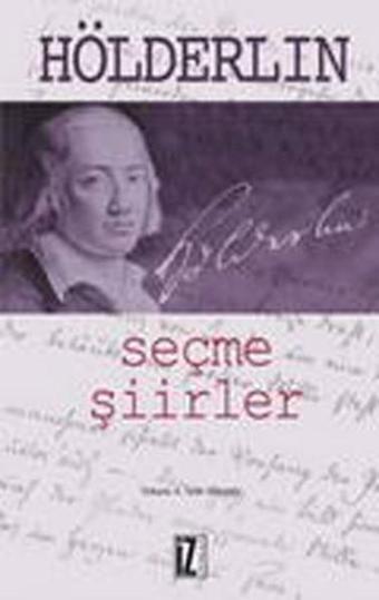 Seçme Şiirler - Hölderlin - İz Yayıncılık