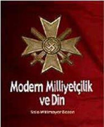 Modern Milliyetçilik ve Din - Salo Wittmayer Baron - Açılım Kitap