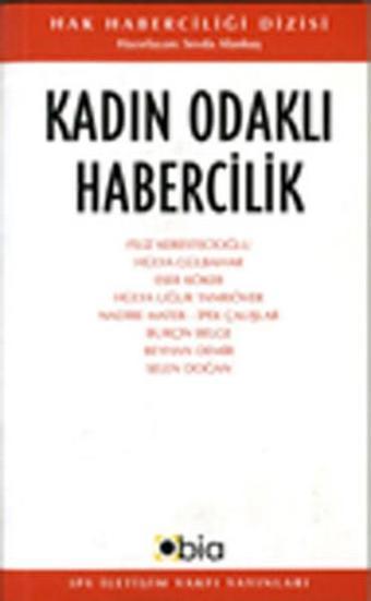 Kadın Odaklı Habercilik - Sevda Alankuş - IPS İletişim Vakfı