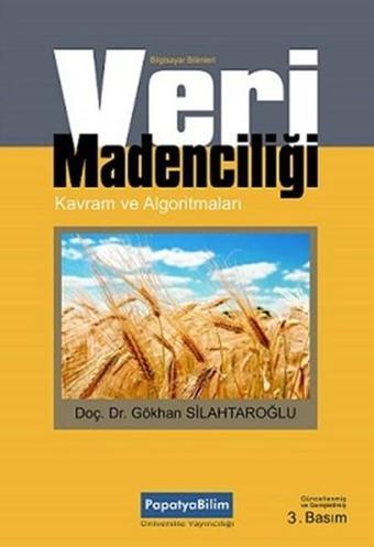 Veri Madenciliği - Gökhan Silahtaroğlu - Papatya Bilim