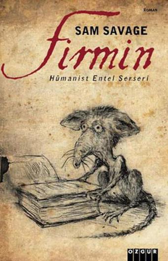 Firmin - Hümanist Entel Serseri - Sam Savage - Özgür Yayınları