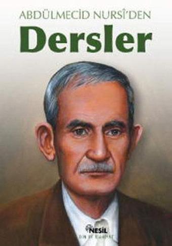 Abdülmecid Nursi'den Dersler - Abdülmecid Nursi - Nesil Yayınları Kelepir Kitaplar