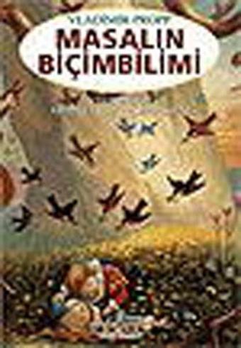 Masalın Biçimbilimi - Vladimir Propp - İş Bankası Kültür Yayınları