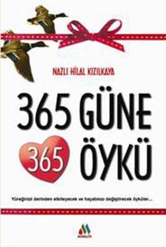 365 Güne 365 Öykü - Nazlı Hilal Kızılkaya - Moralite Yayınları