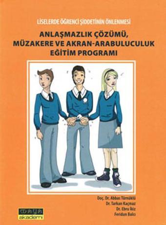 Liselerde Öğrenci Şiddetinin Önlenmesi - Öğrenci Etkinlik Kitabı - Tarkan Kaçmaz - Maya Akademi