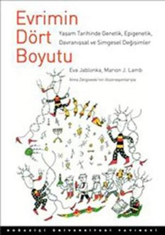 Evrimin Dört Boyutu - Eva Jablonka - Boğaziçi Üniversitesi Yayınevi