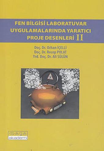 Fen Bilgisi Laboratuvar Uygulamalarında Yaratıcı Proje Desenleri 2 - Recep Polat - Maya Akademi