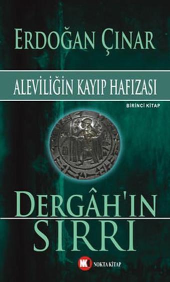 Dergah'ın Sırrı - Erdoğan Çınar - NoktaKitap