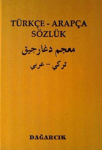 Türkçe-Arapça Sözlük - Kolektif  - Dağarcık