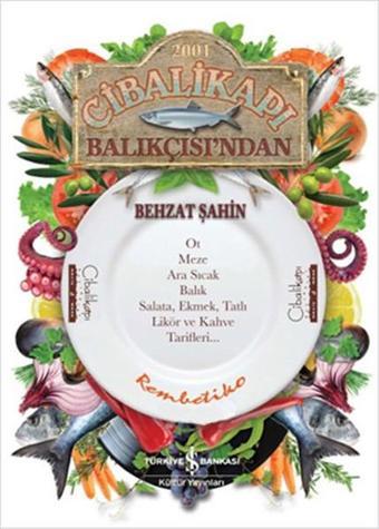 Cibalikapı Balıkçısı'ndan - İş Bankası Kültür Yayınları