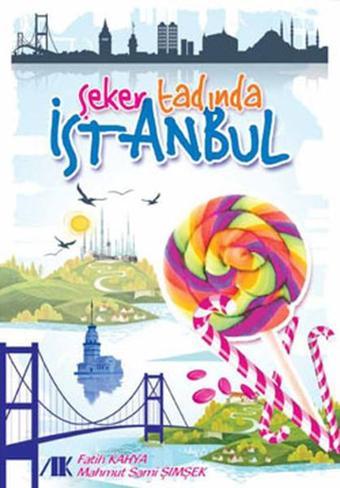 Şeker Tadında İstanbul - Akademik Kitaplar