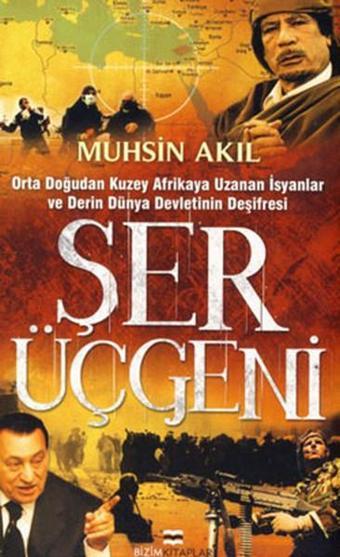 Şer Üçgeni - Muhsin Akıl - Bizim Kitaplar