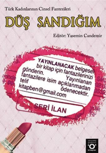 Düş Sandığım Türk Kadınlarının Cinsel Fantezileri - Yasemin Candemir - Okuyan Us Yayınları