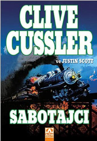 Sabotajcı - Cussler&Justin Scott - Altın Kitaplar