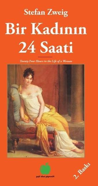 Bir Kadının 24 Saati - Stefan Zweig - Yeşil Elma Yayıncılık