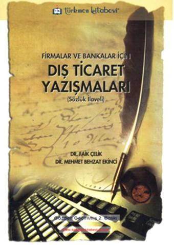 Dış Ticaret Yazışmaları - Mehmet Behzat Ekinci - Türkmen Kitabevi