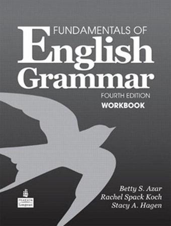 Fundamentals of English Grammar Workbook 4th Edition - Betty S.Azar Azar - Pearson Education