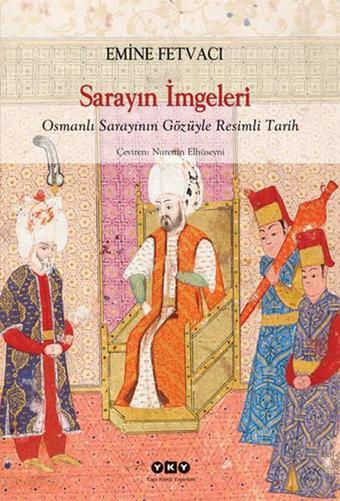 Sarayın İmgeleri - Yapı Kredi Yayınları