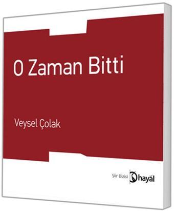 O Zaman Bitti - Veysel Çolak - Hayal