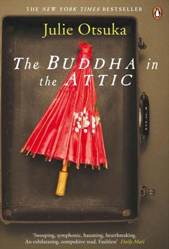 The Buddha in the Attic - Julie Otsuka Otsuka - Penguin Books